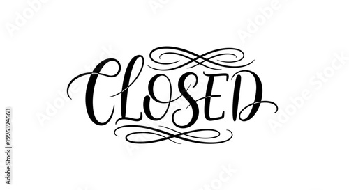 Elegant "Closed" word in decorative script calligraphy with graceful flourishes, isolated white background.