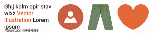 Fashion, love, identity, personal expression, minimalist design, social icons. A person icon, green pants and a heart side by side. Fashion and love in graphic design