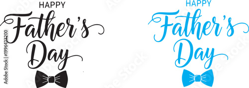 Happy father's day calligraphy designs with bow ties