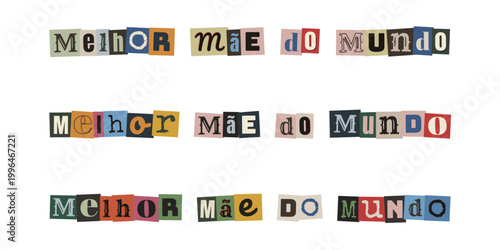 Frase Melhor Mae do Mundo em Estilo de Recorte de Revista para Dia das Maes