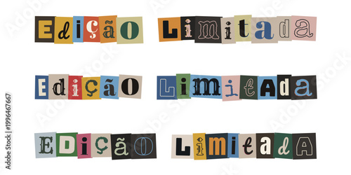 Frase Edicao Limitada em estilo de carta de resgate anonima recortada de revista