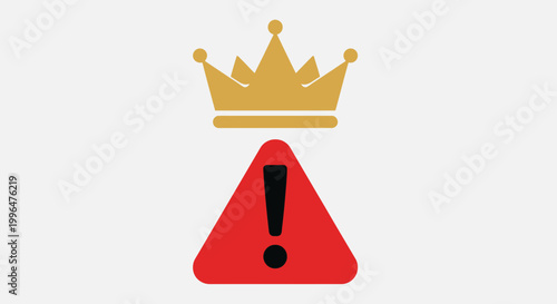 Golden Crown Above Red Warning Sign with Exclamation Mark