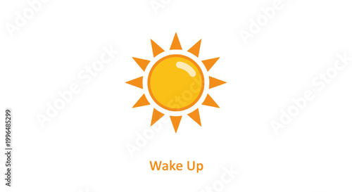 Minimalist sun icon with wake up text on white background