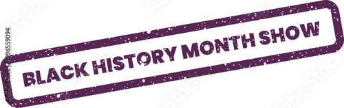 Bild auf Leinwand Textured rectangular stamp for Black History Month promotions, indicating a show