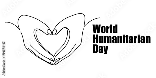 Continuous line drawing of two hands forming a heart shape with world humanitarian day text Vector, illustration