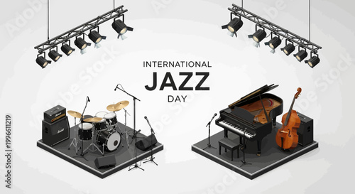 Isometric vector illustration showcasing International Jazz Day with a piano and double bass ensemble on one stage, and a drum kit on another, all under stage lighting and against a clean