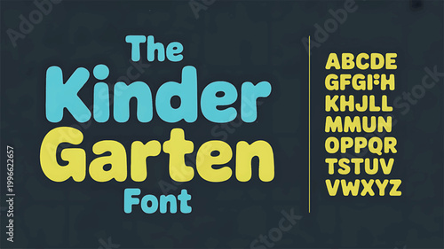 The kindergarten font display featuring rounded uppercase alphabet characters in yellow on a dark gray background, with cyan text, accents for educational, projects and childrens, typography needs