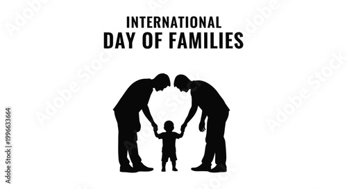 International day of families celebrated with silhouettes of two fathers holding child's hands