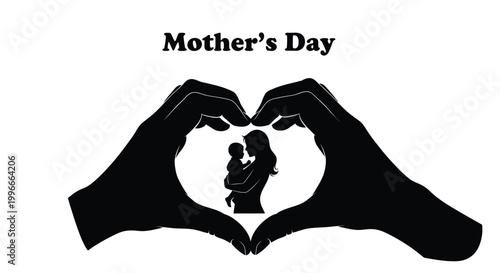A loving mother holding her baby within a heart formed by silhouetted hands, celebrating mother's day