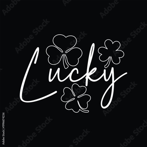 160. Lucky SVG, St Patricks Day SVG, Shamrock SVG