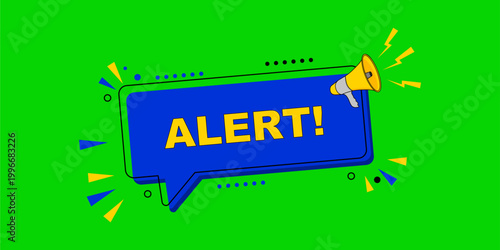 Alert message in speech bubble with megaphone on green screen.