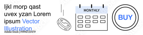 E-commerce, subscription services, payment systems, online shopping, monthly plans, digital transactions. Coin, calendar and buy button. E-commerce and subscription services concept