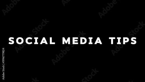 Social Media Tips Text animation 4k video on black background 