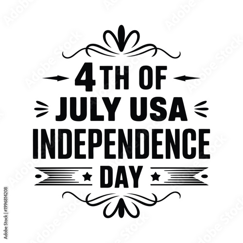 Vintage black and white independence day typography with scroll detail.