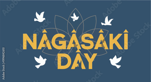 Bild auf Leinwand Nagasaki Day poster with white doves and lotus flower in blue background for awa