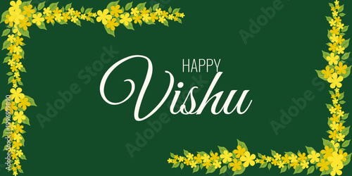 Happy Vishu festival horizontal Banner design. Vector Floral Frame with yellow Flowers and elegant holiday Happy Vishu message isolated green background. EPS 10