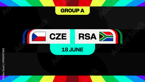 Exciting Football 2026 Group A Match Schedule Displaying Czech Republic vs South Africa Teams.