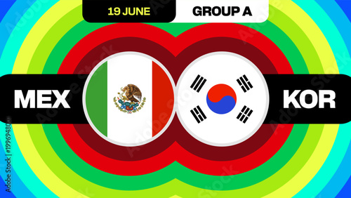 Mexico and South Korea Football 2026 Group Stage Match Announcement Vector Design for a Dynamic 2026 Football Tournament