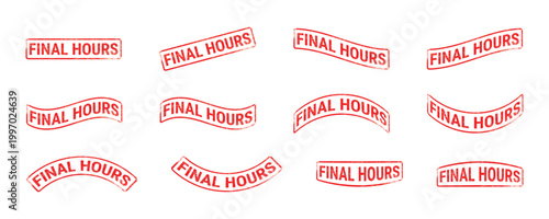 final hours red grunge rubber stamp vector collection isolated on white background
