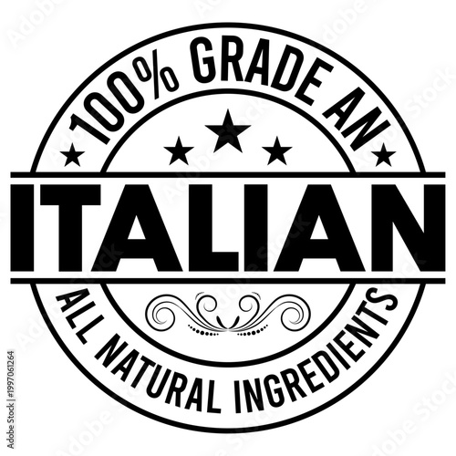 100% Grade An Italian Proud Italian T-shirt Design