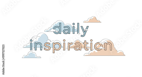 Daily Inspiration Typography Design with Pastel Clouds and Soft Colors Vector Illustration for Motivation and Success