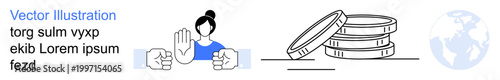 Finance, disputes, negotiation, transactions, global economy, conflict resolution. A woman with stop gesture and two clenched fists near coins and globe symbol. Finance and disputes concept