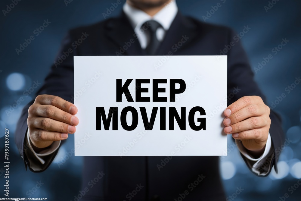 Obraz premium Motivational business message to keep moving forward