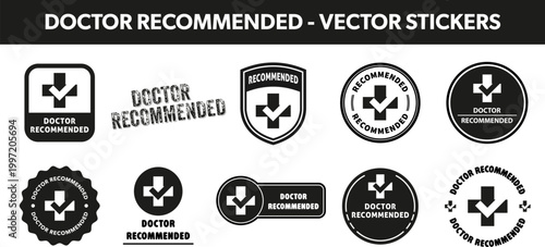 Doctor recommended - vector stickers for medical approved products.