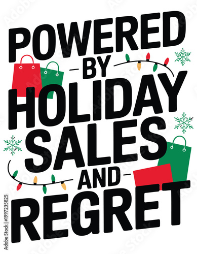 Powered by holiday sales and regret funny Christmas shopping text.