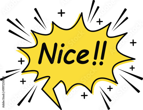 Nice Text Speech Bubble Vector Illustration in Hand Drawn Comic Style with Starburst Effect for Praise, Positive Feedback, and Fun Expression Design