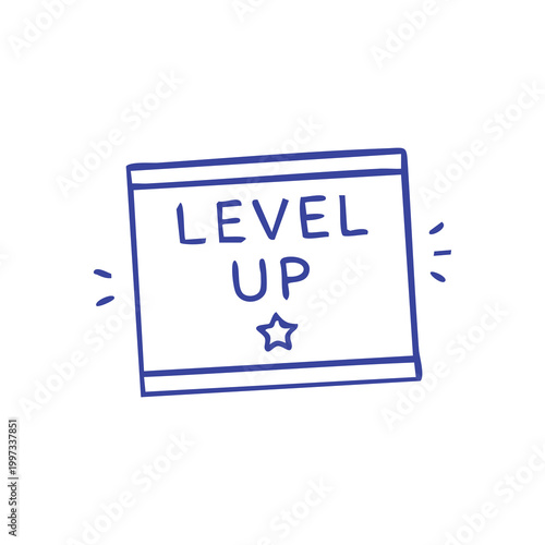 Hand drawn doodle of a Level Up sign with a star.