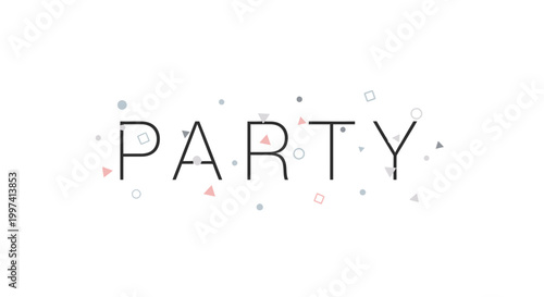 Celebration Time: Festive Party Typography with Confetti Elements