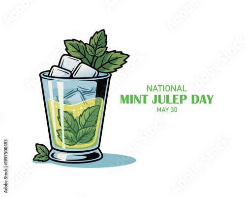 National Mint Julep Day vector. Mixed alcoholic drink with bourbon, mint leaves and ice icon vector. Whiskey alcoholic cocktail icon vector. Mint Julep Day Poster, May 30. Important day