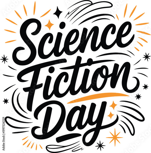 Science Fiction Day hand drawn lettering typography vector design
