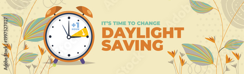 Daylight saving, change time clock, spring forward,  vector illustration, banner, hour