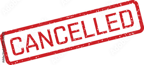A grunge textured rectangular red rubber stamp displaying the bold word CANCELLED diagonally across its face