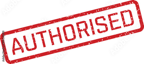 Red rectangular grunge stamp featuring the word AUTHORISED prominently displayed on a clean white background