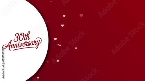 30th Anniversary Celebration Animation with Red Background and Floating Hearts for Copy Space