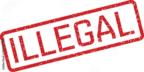 A bold red rectangular rubber stamp featuring a grunge effect and the capitalized word ILLEGAL on white