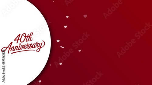 40th Anniversary Celebration Animation on Elegant Red Background with Floating Hearts and Copy Space