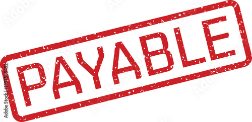 Payable stamp a red ink impression indicating financial obligation