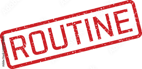 Red rubber stamp with the word routine
