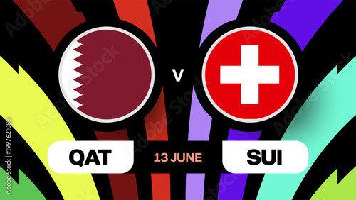 Qatar vs Switzerland Football 2026 Match Announcement for Dynamic International Sports Tournament Qualification Stage