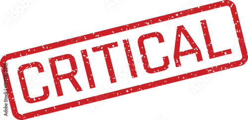 Red 'critical' stamp urgent warning and important notice symbol
