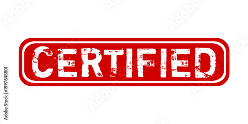 Certified red grunge rubber stamp vector illustration. 