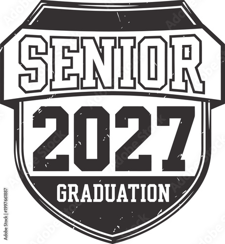 Class of 2027 senior graduation celebrating achievements and future success shield design