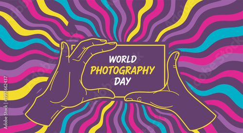 World Photography Day celebratory greeting with hands forming a frame over abstract colorful wavy lines vector graphic design World Photography Day