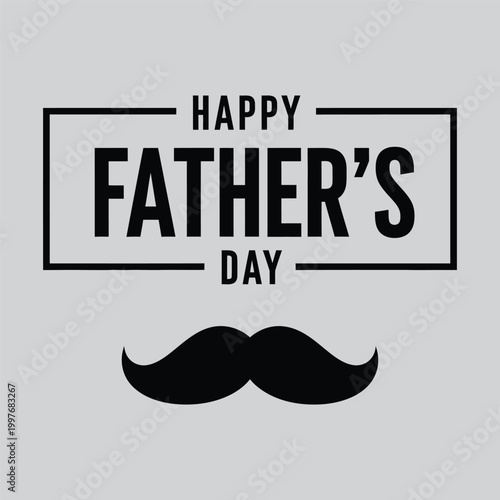  Fathers Day. Happy fathers day card. Editable vector design.