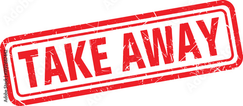 TAKE AWAY red rubber stamp text