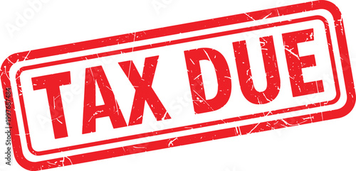 TAX DUE red rubber stamp text